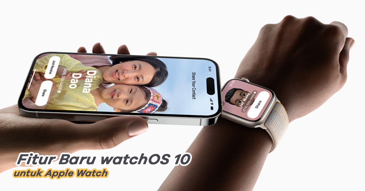 Ini Pembaruan dan Fitur watchOS 10 Terbaru untuk Apple Watch
